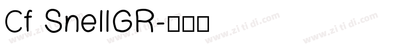 Cf SnellGR字体转换
